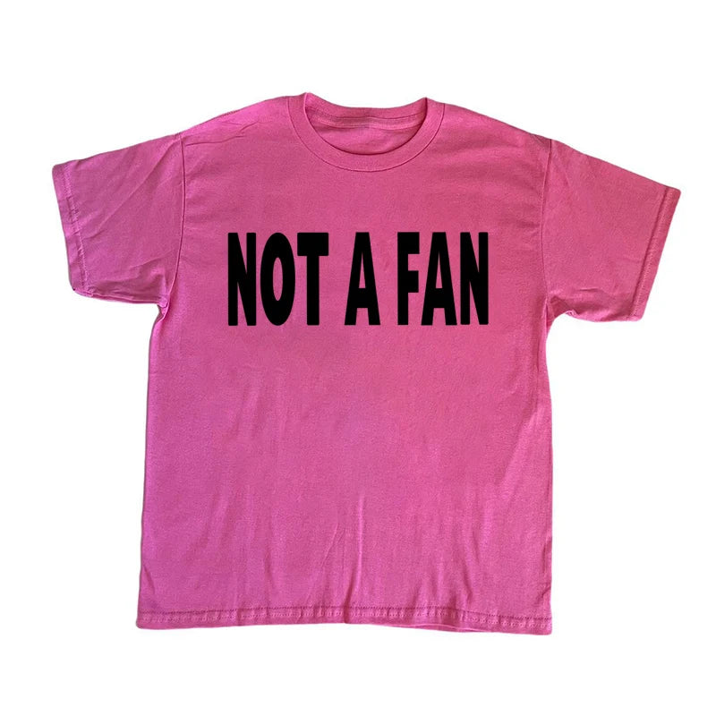 Not a Fan Tee